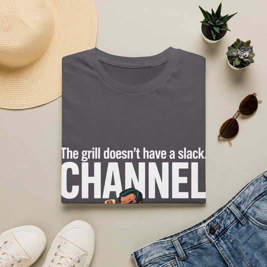 The Grill Doesn't Have a Slack Channel. Corporate Grind Tee
