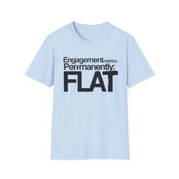 Light Blue front view - Engagement Metrics: Permanently Flat (CG1622) [printify_variant:Light Blue] | v=1775237638567