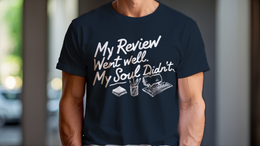 Man Wearing T-Shirt mockup - My review went well. My soul didn't. (CG3917) [dynamic_lifestyle]