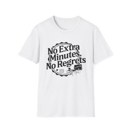 White front view - No Extra Minutes, No Regrets (CG3197) [printify_variant:White]