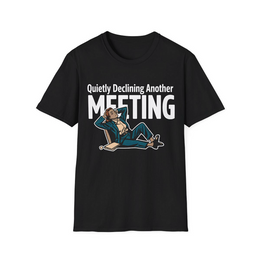 Black front view - Quietly Declining Another Meeting (CG1664) [printify_variant:Black] | v=1775235234355