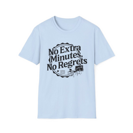 Light Blue front view - No Extra Minutes, No Regrets (CG3197) [printify_variant:Light Blue]