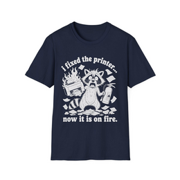 Navy front view - I FIXED THE PRINTER NOW IT'S ON FIRE (MANUAL_MOT3D5WN) [printify_variant:Navy]