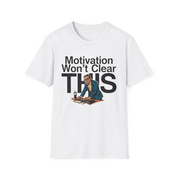 White front view - Motivation Won’t Clear This (CG2326) [printify_variant:White]