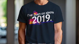 Man Wearing T-Shirt mockup - I've been on since 2019. (CG3919) [dynamic_lifestyle]