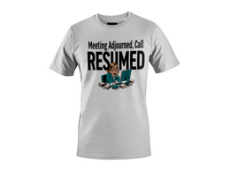 Meeting Adjourned, Call Resumed - Corporate Grind Tee (CG4871) [dynamic_hero]