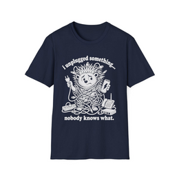 Navy front view - I UNPLUGGED SOMETHING. NO BODY KNOWS WHAT. (MANUAL_MOTAA6M8) [printify_variant:Navy]