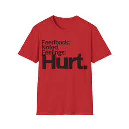 Red front view - Feedback: noted. Feelings: hurt. (CG3924) [printify_variant:Red]
