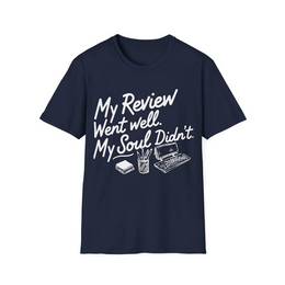 Navy front view - My review went well. My soul didn't. (CG3917) [printify_variant:Navy]