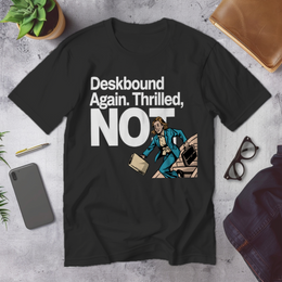 Desk/Office Scene mockup - Deskbound Again. Thrilled, Not. (CG3651) [dynamic_lifestyle] | v=1776104621462