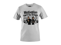 Motivation Can’t Fix Firings - Corporate Grind Tee (CG3369) [dynamic_hero]