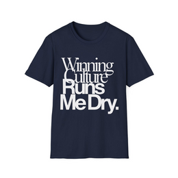 Navy front view - Winning Culture Runs Me Dry (CG2864) [printify_variant:Navy]