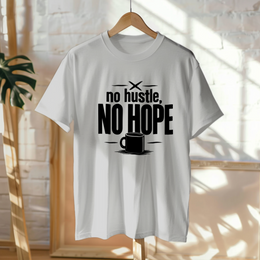 Hanged Up T-Shirt mockup - NO HUSTLE, NO HOPE (MANUAL_MOEFIYGH) [dynamic_lifestyle]