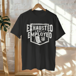 Hanged Up T-Shirt mockup - Exhausted But Employed (CG2285) [dynamic_lifestyle]