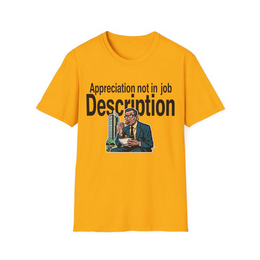 Gold front view - Appreciation Not In Job Description (CG5938) [printify_variant:Gold]