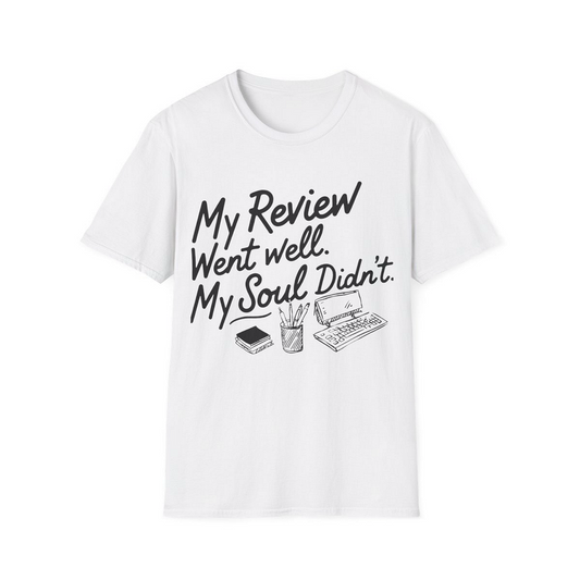 White front view - My review went well. My soul didn't. (CG3917) [printify_variant:White]