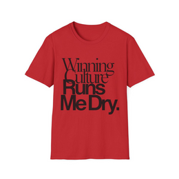Red front view - Winning Culture Runs Me Dry (CG2864) [printify_variant:Red]