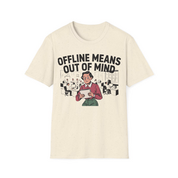 Natural front view - Offline Means Out Of Mind (CG4527) [printify_variant:Natural]