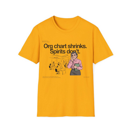 Gold front view - Org Chart Shrinks, Spirits Don’t (CG2364) [printify_variant:Gold]