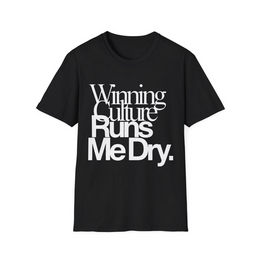 Black front view - Winning Culture Runs Me Dry (CG2864) [printify_variant:Black]