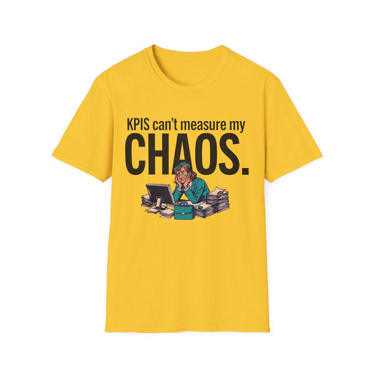 Daisy front view - KPIs can't measure my chaos. (CG3926) [printify_variant:Daisy]