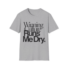Sport Grey front view - Winning Culture Runs Me Dry (CG2864) [printify_variant:Sport Grey]