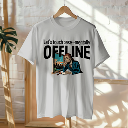 Hanged Up T-Shirt mockup - Let's Touch Base—Mentally Offline (CG916) [dynamic_lifestyle]