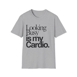 Sport Grey front view - Looking busy is my cardio. (CG3925) [printify_variant:Sport Grey]