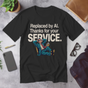 REPLACED BY AI. THANKS FOR YOUR SERVICE | Corporate Grind Tee