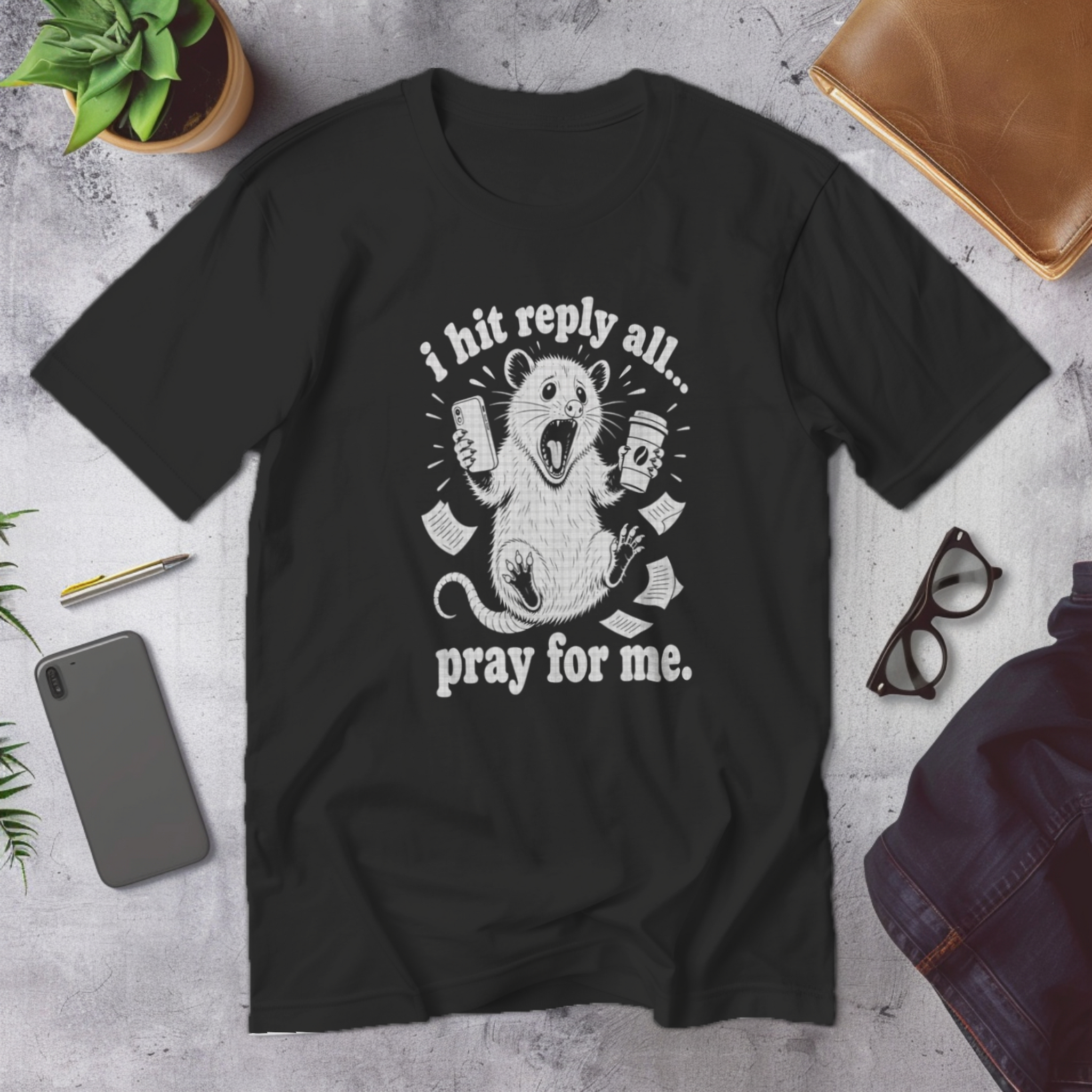 I HIT REPLY TO ALL. PRAY FOR ME | Corporate Grind Tee