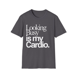 Charcoal front view - Looking busy is my cardio. (CG3925) [printify_variant:Charcoal]