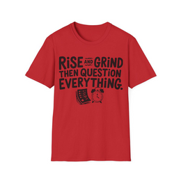 Red front view - Rise and grind then question everything. (CG3912) [printify_variant:Red]