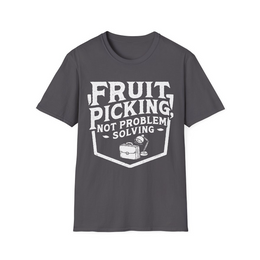 Charcoal front view - Fruit Picking, Not Problem Solving (CG3354) [printify_variant:Charcoal]