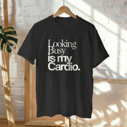Hanged Up T-Shirt mockup - Looking busy is my cardio. (CG3925) [dynamic_lifestyle]