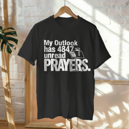 Hanged Up T-Shirt mockup - My Outlook has 4847 unread prayers. (CG3913) [dynamic_lifestyle]