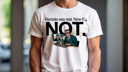 Man Wearing T-Shirt mockup - Remote Was Real. Now It’s Not. (CG3654) [dynamic_lifestyle] | v=1776117208488