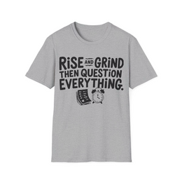 Sport Grey front view - Rise and grind then question everything. (CG3912) [printify_variant:Sport Grey]