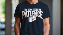 Man Wearing T-Shirt mockup - This Team Tests My Patience (CG3345) [dynamic_lifestyle]