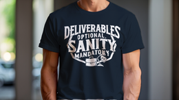 Man Wearing T-Shirt mockup - Deliverables Optional, Sanity Mandatory (CG5715) [dynamic_lifestyle] | v=1775161915630