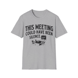 Sport Grey front view - This meeting could have been silence. (CG3914) [printify_variant:Sport Grey]