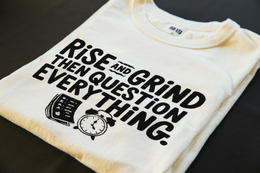 Rise and grind then question everything. - Corporate Grind Tee (CG3912) [dynamic_hero]