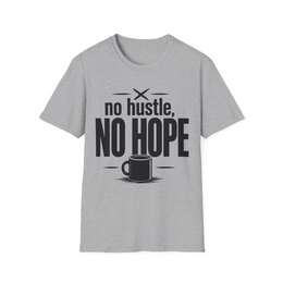 Sport Grey front view - NO HUSTLE, NO HOPE (MANUAL_MOEFIYGH) [printify_variant:Sport Grey]