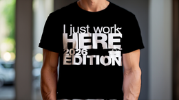 Man Wearing T-Shirt mockup - I Just Work Here 2026 Edition (CG251) [dynamic_lifestyle]