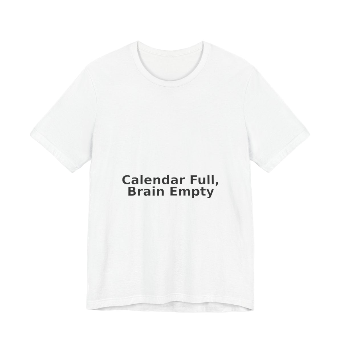Calendar Full, Brain Empty – Corporate Grind Tee