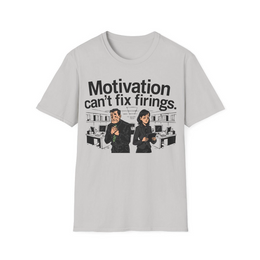 Ice Grey front view - Motivation Can’t Fix Firings (CG3369) [printify_variant:Ice Grey]