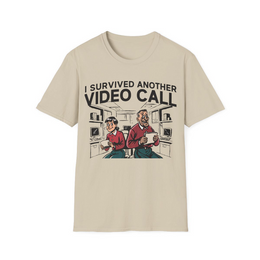 Sand front view - I Survived Another Video Call (CG5018) [printify_variant:Sand]