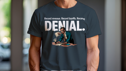 Charcoal front view - RECORD REVENUE. RECORD LAYOFFS. RECORD DENIAL. (CG7996) [printify_variant:Charcoal]