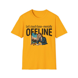 Gold front view - Let's Touch Base—Mentally Offline (CG916) [printify_variant:Gold]