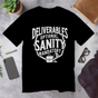 Deliverables Optional, Sanity Mandatory | Corporate Grind Tee