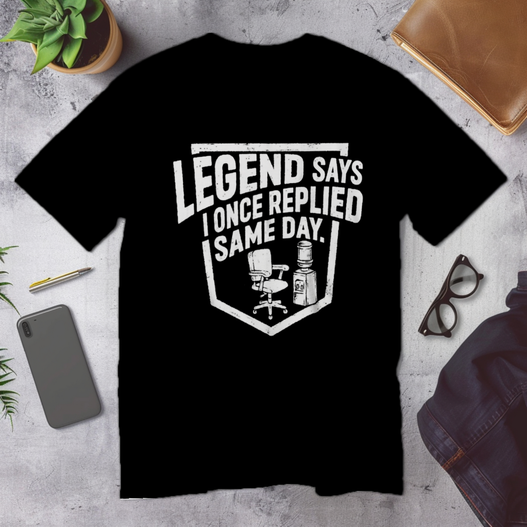 Legend says I once replied same day | Corporate Grind Tee